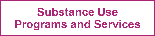 Substance Use Prevention or Treatment